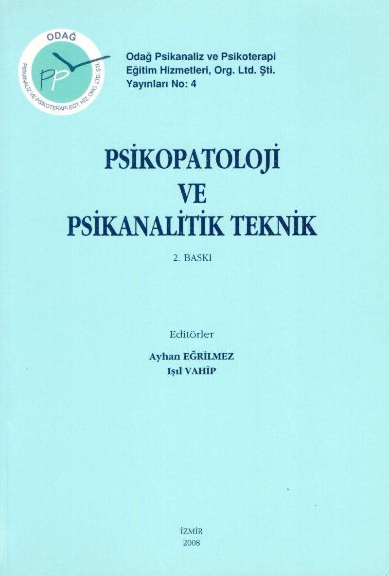 Psikopatoloji ve Psikanalitik Teknik